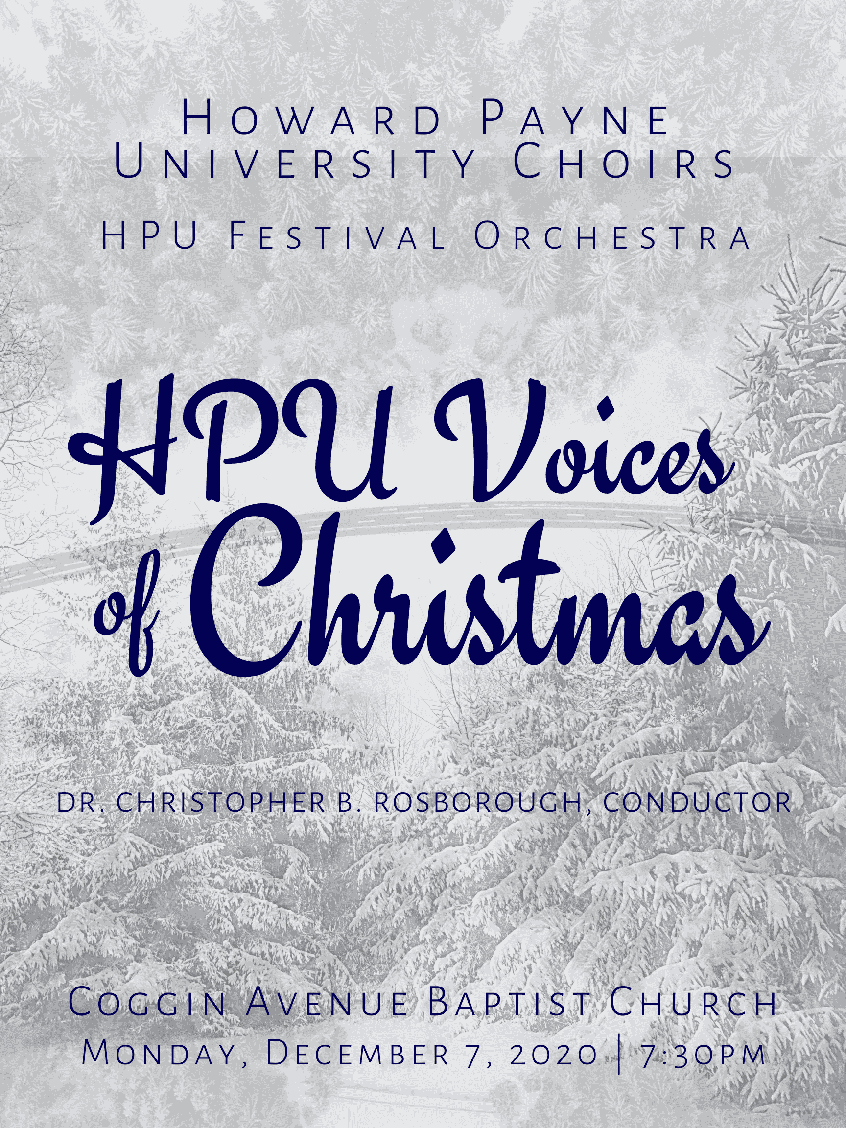 Promotional poster for the "Howard Payne University Voices of Christmas" concert featuring Howard Payne University choirs and HPU festival orchestra at Coggin Avenue Baptist Church on December 7, 2020 | HPU