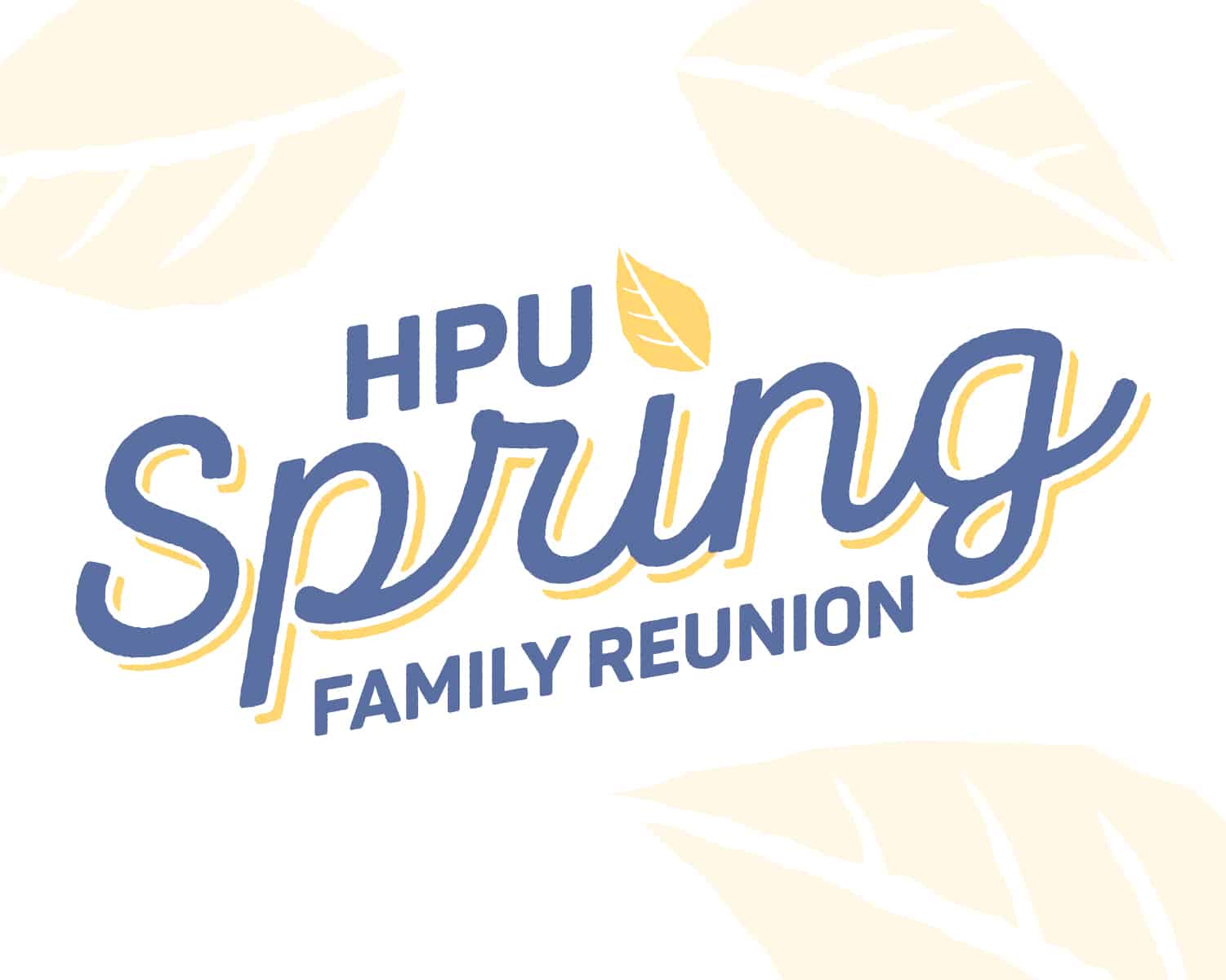 Graphic for "Howard Payne University spring family reunion" with stylized text and leaf motifs. | HPU