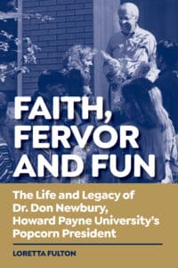 Dr. Don Newbury engages with people during an event at Howard Payne University as described in 'Faith, Fervor and Fun' by Loretta Fulton. | HPU